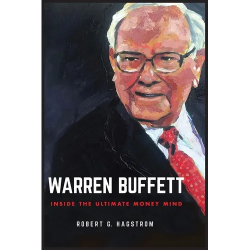 Warren Buffett: Inside the Ultimate Money Mind - Paperback