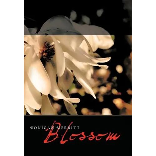 Blossom - Hardcover