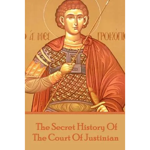 Procopius - The Secret History Of The Court Of Justinian - Paperback