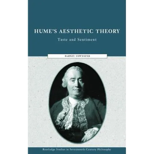 Hume's Aesthetic Theory: Taste and Sentiment - Paperback