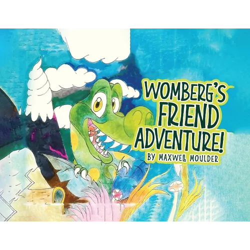 Womberg's Friend Adventure! - Paperback