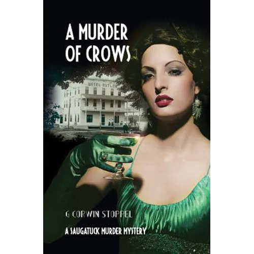 A Murder of Crows: A Saugatuck Murder Mystery - Paperback