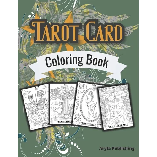 Tarot Card Coloring Book: Adult Teen Colouring Page Fun Stress Relief Relaxation and Escape - Paperback