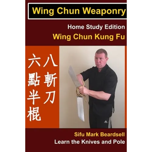Wing Chun Weaponry - Paperback