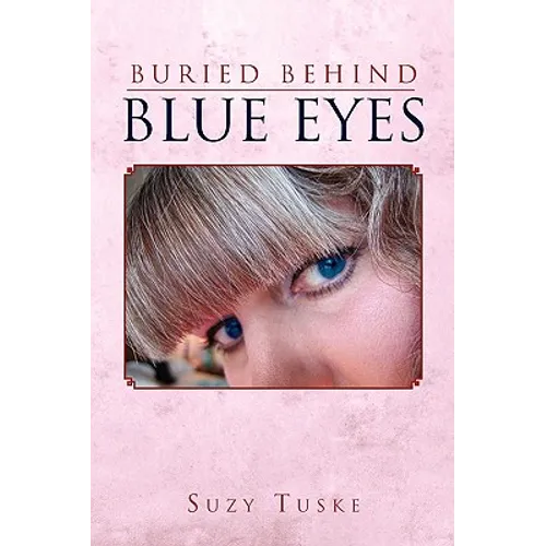 Buried Behind Blue Eyes - Paperback
