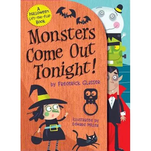 Monsters Come Out Tonight!: A Halloween Lift-The-Flap Book - Board Book