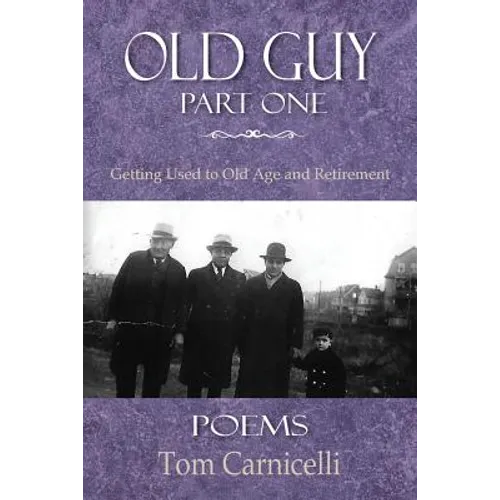 Old Guy, Part One - Paperback
