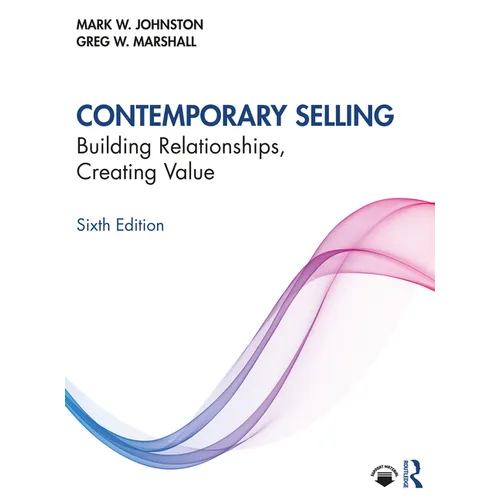 Contemporary Selling: Building Relationships, Creating Value - Paperback