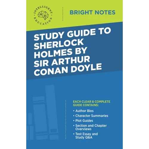 Study Guide to Sherlock Holmes by Sir Arthur Conan Doyle - Paperback