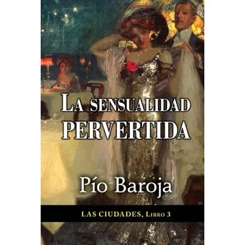 La sensualidad pervertida - Paperback