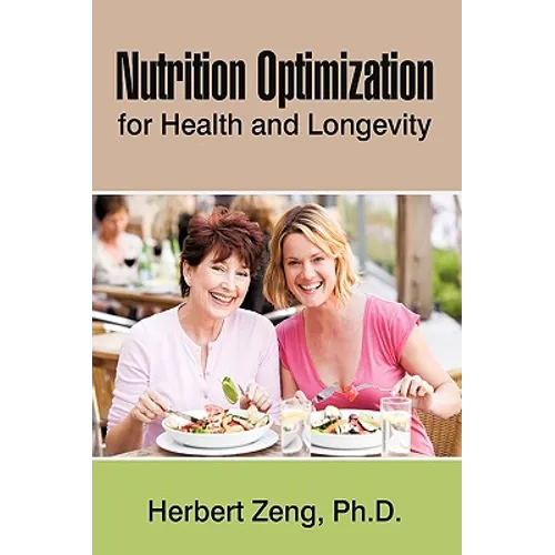 Nutrition Optimization for Health and Longevity - Hardcover