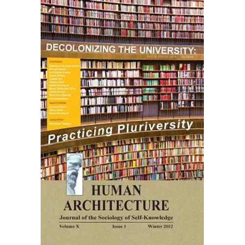 Decolonizing the University: Practicing Pluriversity (Proceedings of the International Conference on "Quelles universités et quels universalismes d - Hardcover