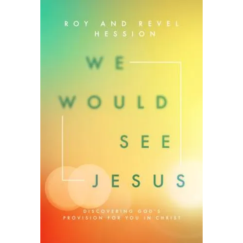 We Would See Jesus - Paperback