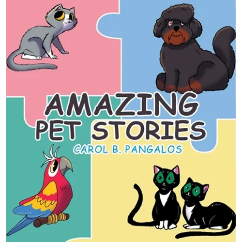 Amazing Pet Stories - Hardcover
