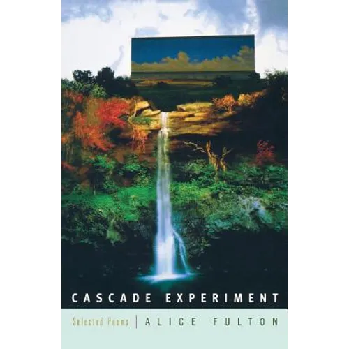 Cascade Experiment: Selected Poems - Paperback