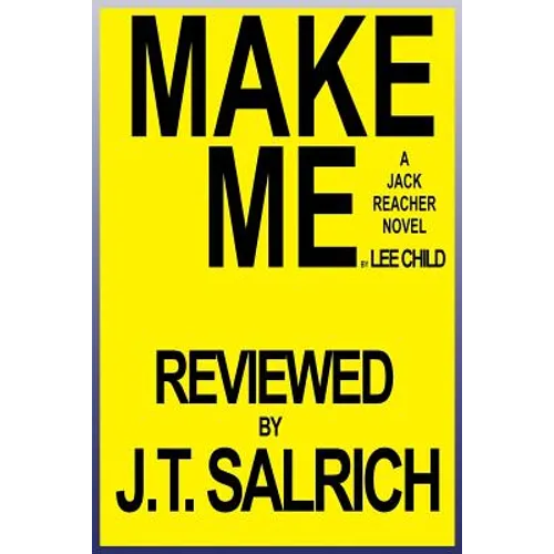 Make Me: A Jack Reacher Novel by Lee Child - Reviewed - Paperback