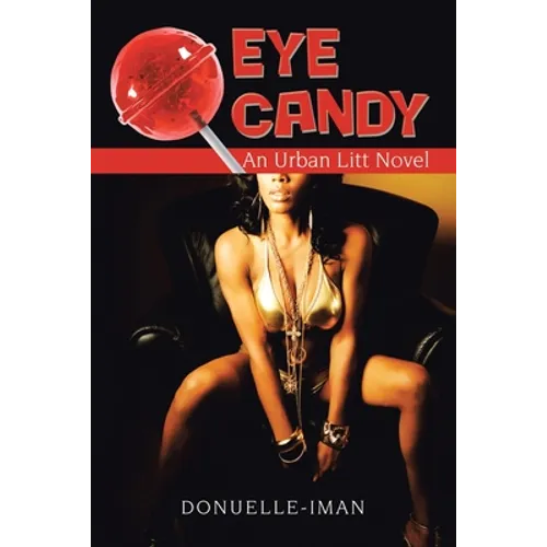 Eye Candy: An Urban Litt Novel - Paperback