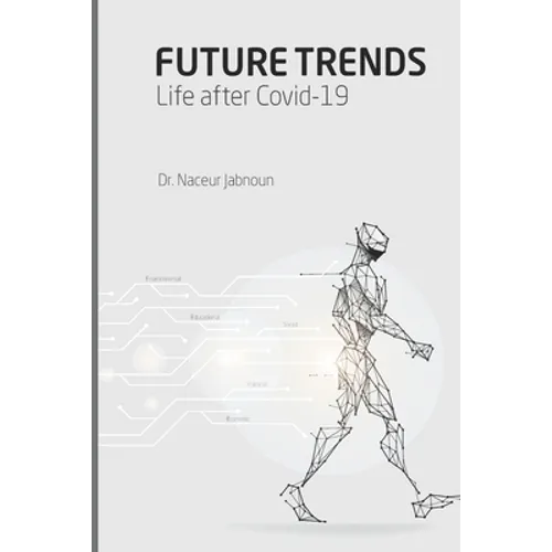 Future Trends: Life after Covid-19 - Paperback