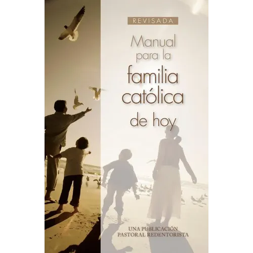 Manual Para La Familia Católica de Hoy - Paperback