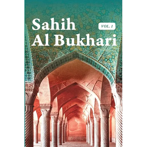Sahih Al Bukhari Volume 1 of 9 - Paperback