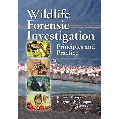 Wildlife Forensic Investigation: Principles and Practice - Paperback