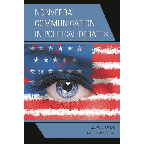 Nonverbal Communication in Political Debates - Paperback