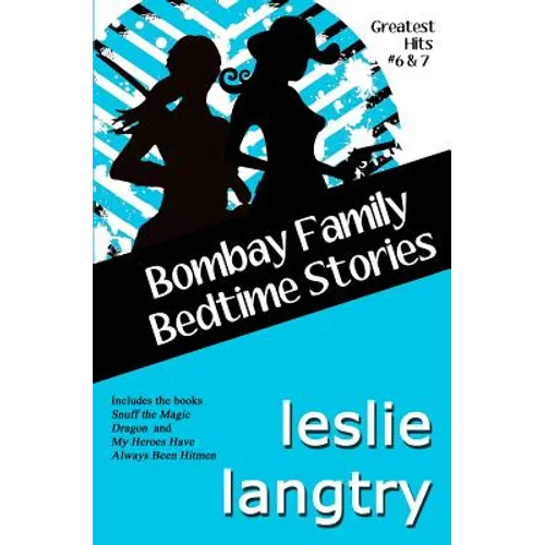 Bombay Family Bedtime Stories: a Greatest Hits Mysteries short story collection - Paperback