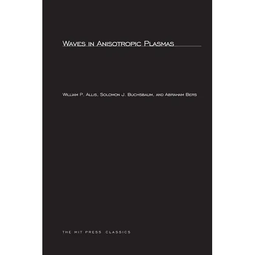 Waves in Anisotropic Plasmas - Paperback