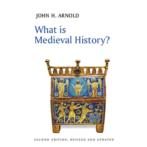 What Is Medieval History? - Hardcover