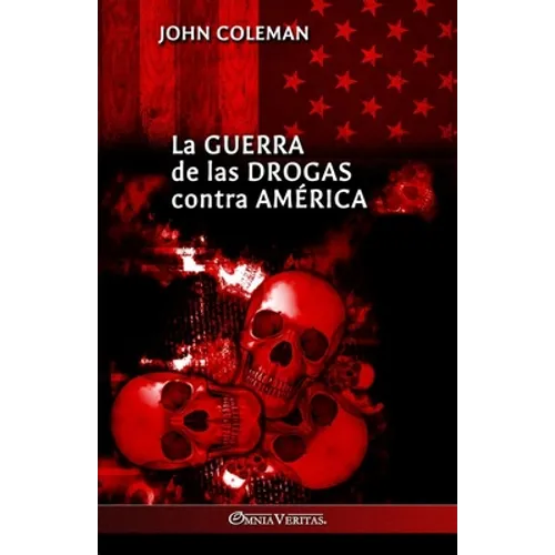 La guerra de las drogas contra América - Paperback