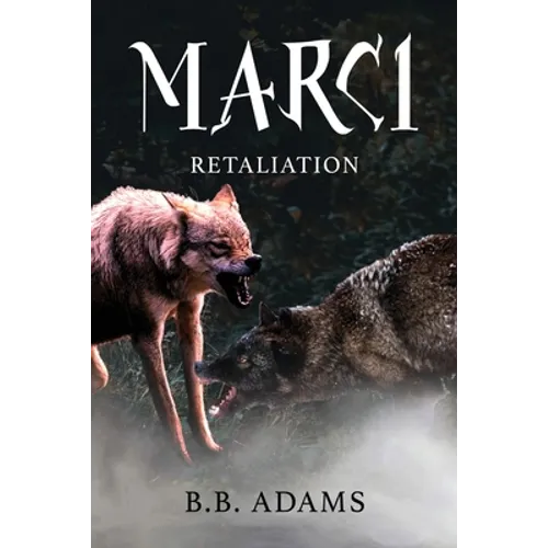 Marci: Retaliation - Paperback