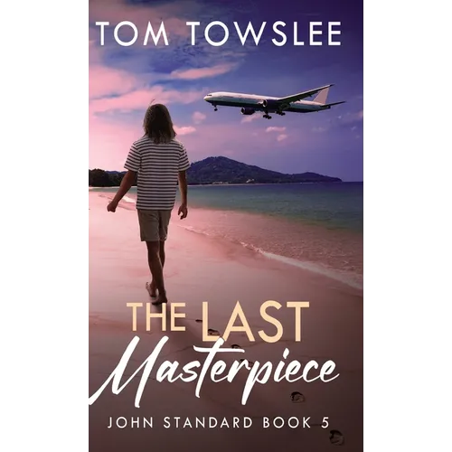 The Last Masterpiece - Hardcover
