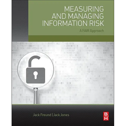 Measuring and Managing Information Risk: A Fair Approach - Paperback