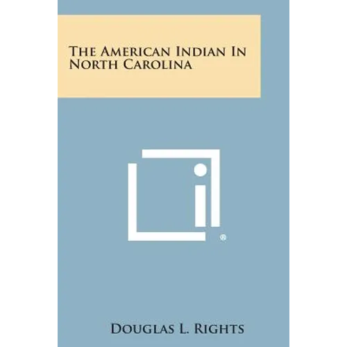The American Indian In North Carolina - Paperback