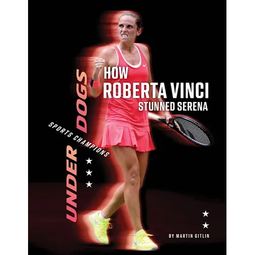 How Roberta Vinci Stunned Serena - Paperback