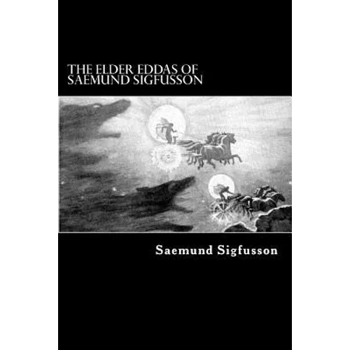 The Elder Eddas of Saemund Sigfusson - Paperback