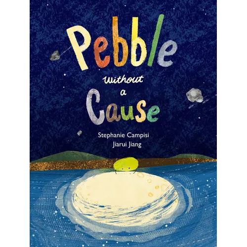 Pebble Without a Cause - Hardcover