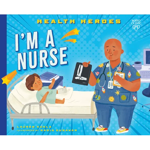 I'm a Nurse - Library Binding
