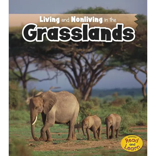 Living and Nonliving in the Grasslands - Paperback
