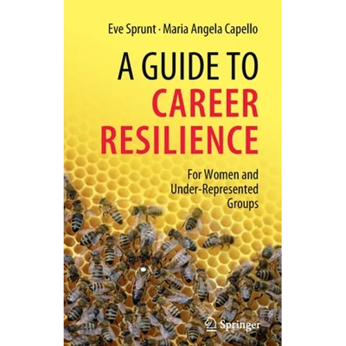 A Guide to Career Resilience: For Women and Under-Represented Groups - Hardcover