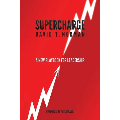 Supercharge: A New Playbook for Leadership - Paperback