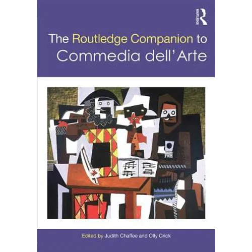 The Routledge Companion to Commedia dell'Arte - Paperback