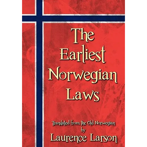 The Earliest Norwegian Laws - Paperback