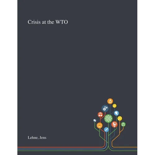 Crisis at the WTO - Paperback