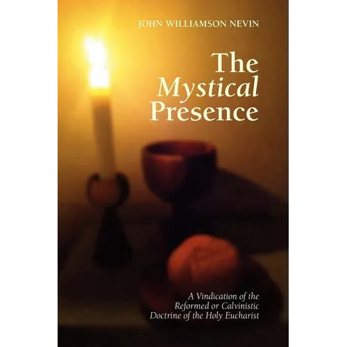 The Mystical Presence - Paperback