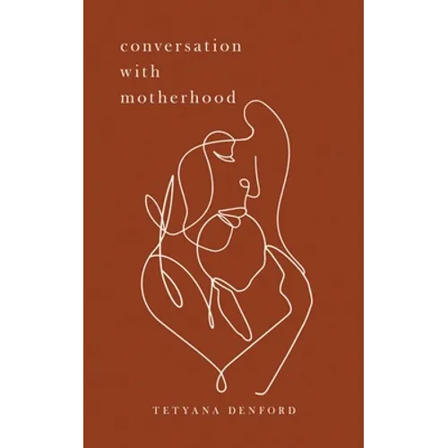 Conversation With Motherhood - Paperback