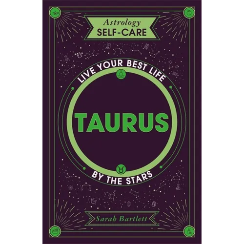 Astrology Self-Care: Taurus: Live Your Best Life by the Stars - Hardcover