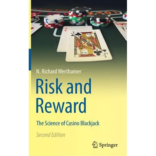 Risk and Reward: The Science of Casino Blackjack - Hardcover