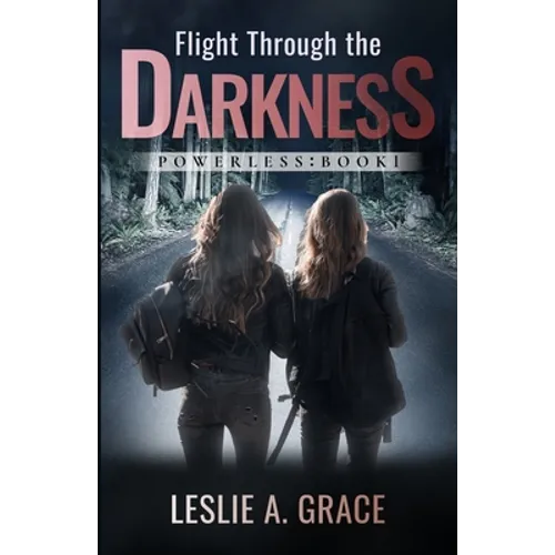 Flight Through the Darkness: Powerless: Book 1 - Paperback