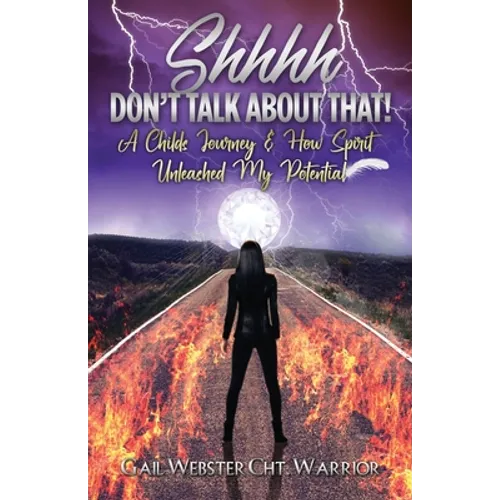 Shhhh Don't Talk about That! - Paperback
